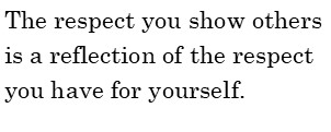 Respect self